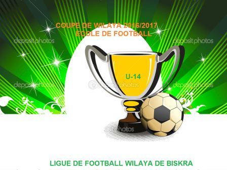 éliminatoire coupe de wilaya U-14 premier tour 