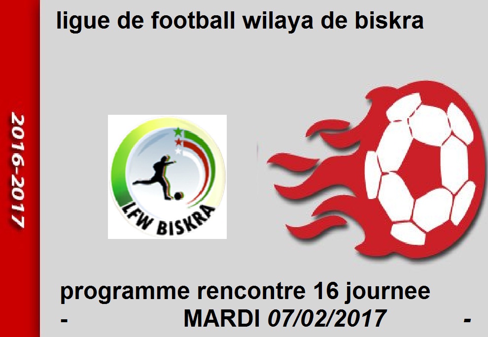programme des rencontres honneur  journée du Mardi 07 février 2017