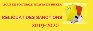 LES RELIQUATS DES SANCTIONS 2019/2020