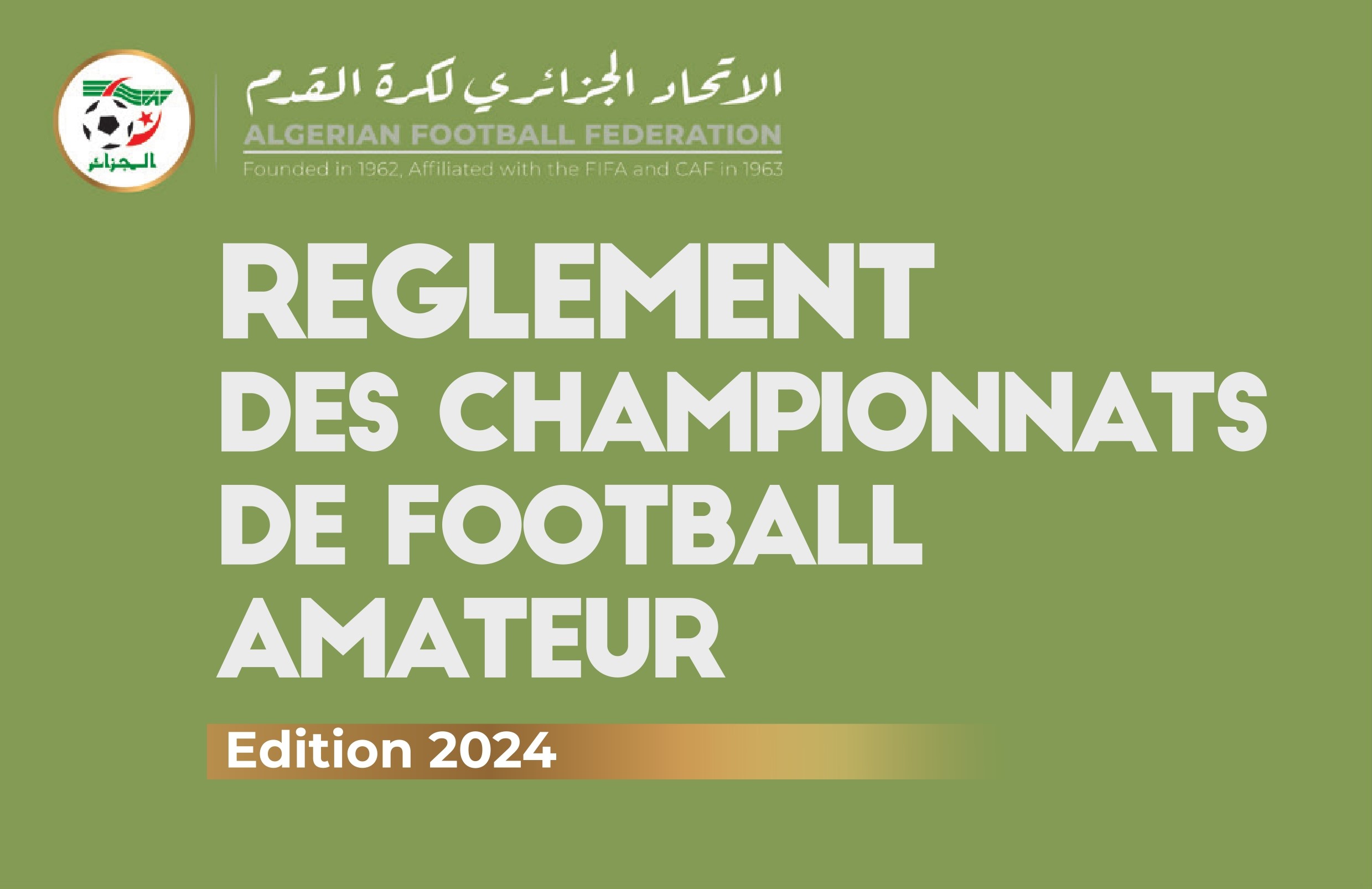 الاتحاد الجزائري لكرة القدم: قانون بطولات كرة القدم للهواة للموسم الرياضي طبعة 2024